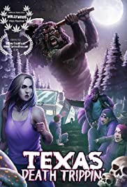 Watch Free Texas Death Trippin (2019)