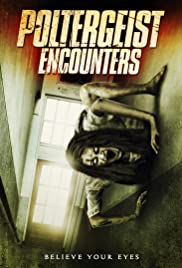 Watch Free Poltergeist Encounters (2016)