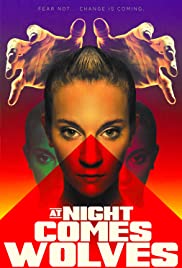 Watch Full Movie :At Night Comes Wolves (2021)