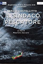 Watch Full Movie :Il Sindaco pescatore (2016)