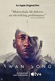 Watch Free Swan Song (2021)