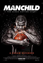 Watch Free Manchild: The Schea Cotton Story (2016)