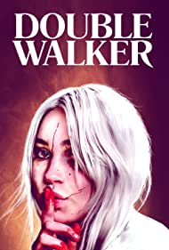 Watch Full Movie :Double Walker (2021)