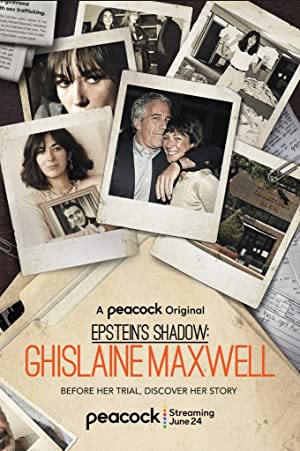 Watch Free Ghislaine Maxwell: Epsteins Shadow (2021 )