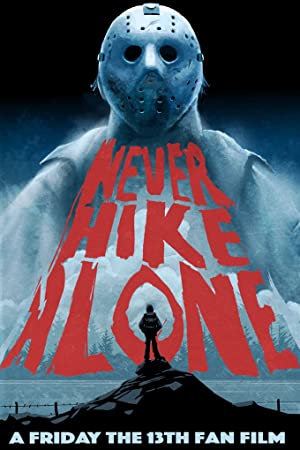 Watch Free Never Hike Alone (2017)