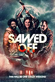 Watch Free Sawed Off (2022)