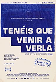 Watch Full Movie :Teneis que venir a verla (2022)