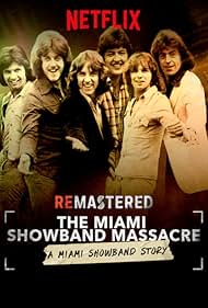 Watch Free ReMastered The Miami Showband Massacre (2019)