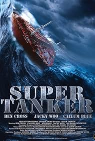 Watch Free Super Tanker (2011)