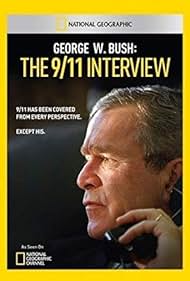 Watch Free George W Bush The 911 Interview (2011)