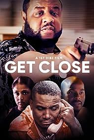 Watch Free Get Close (2023)