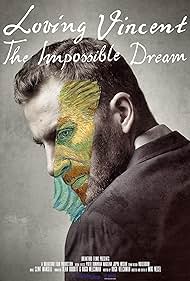 Watch Free Loving Vincent The Impossible Dream (2019)