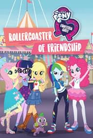 Watch Free My Little Pony Equestria Girls Rollercoaster of Friendship (2018)