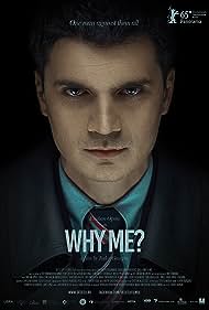 Watch Free Why Me (2015)
