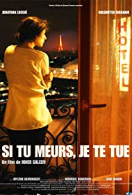 Watch Free Si tu meurs, je te tue (2011)