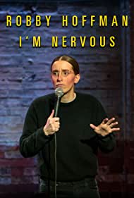 Watch Full Movie :Robby Hoffman Im Nervous (2019)