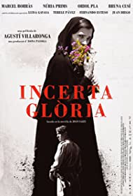 Watch Full Movie :Uncertain Glory (2017)