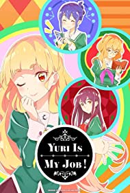 Watch Full Movie :Yuri Is My Job (2023-)