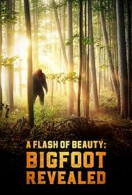 Watch Free A Flash of Beauty Bigfoot Revealed (2022)