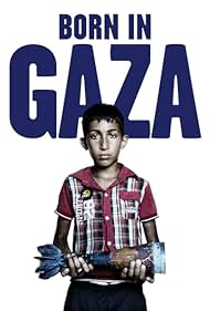 Watch Free Born in Gaza (2014)