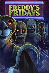 Watch Free Freddys Fridays (2023)