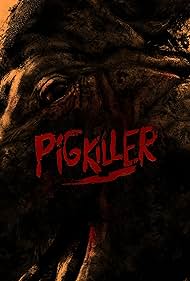 Watch Free Pig Killer (2022)