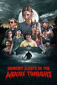 Watch Full Movie :Nobody Sleeps in the Woods Tonight (2020)