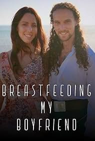 Watch Free Breastfeeding my boyfriend (2021)