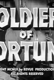 Watch Full Movie :Soldiers of Fortune (1955-1957)