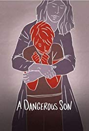 Watch Free A Dangerous Son (2018)