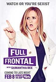 Watch Free Full Frontal with Samantha Bee (2016)