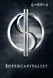 Watch Free Supercapitalist (2012)